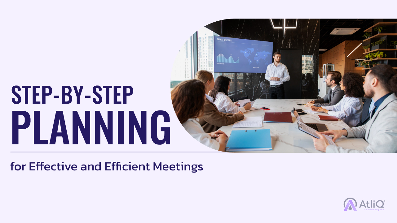 Step-by-Step Planning for Effective and Efficient Meetings