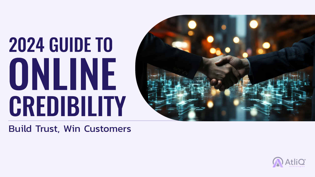 2024 Guide to Online Credibility- Build Trust, Win Customers