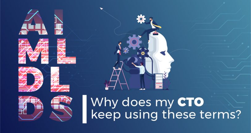 AI, ML, DL, and Data Science: Why Does My CTO Keep Using These Terms?