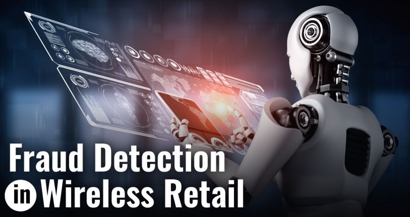 Fraud Detection in Wireless Retail