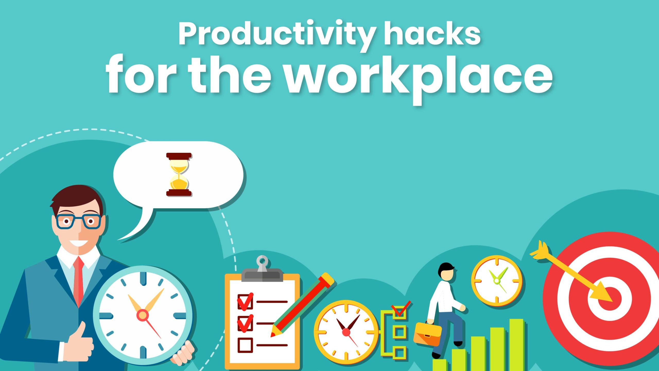 Productivity hacks for the workplace