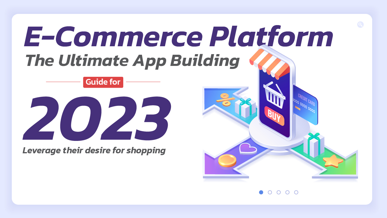 E-Commerce Platform App Building Guide for 2023