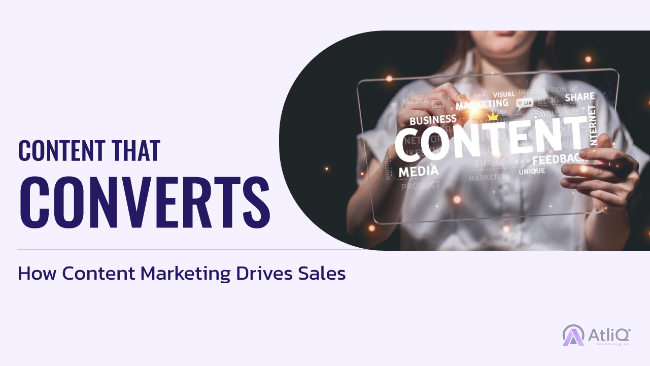 Content-That-Converts-How-Content-Marketing-Drives-Sales
