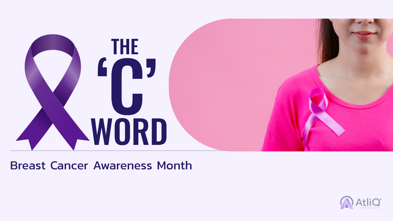 The ‘C’ Word: Breast Cancer Awareness Month
